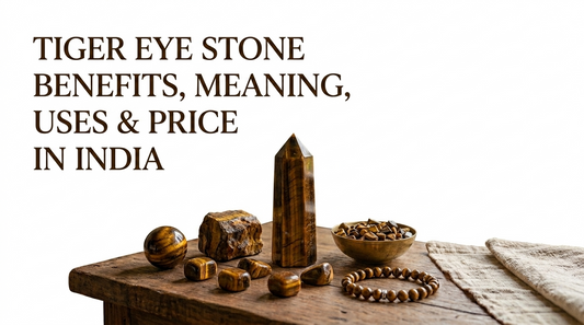 Tiger Eye Stone Benefits, Meaning, Uses & Price in India